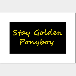 stay golden ponyboy Posters and Art